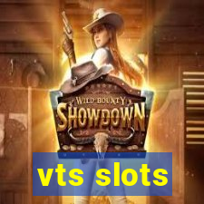 vts slots